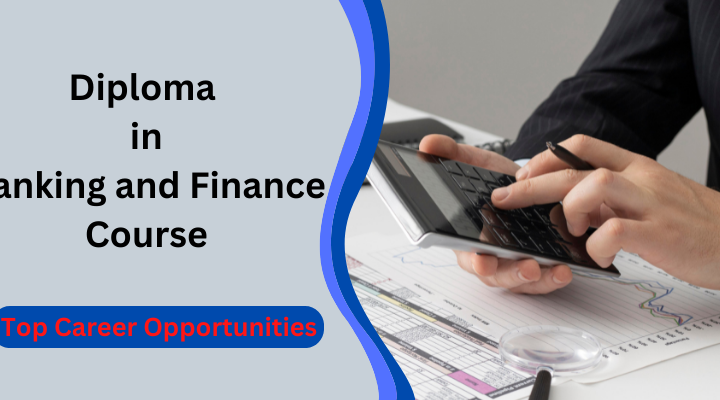 Diploma in Banking and Finance
