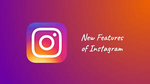 new features and update in instagram