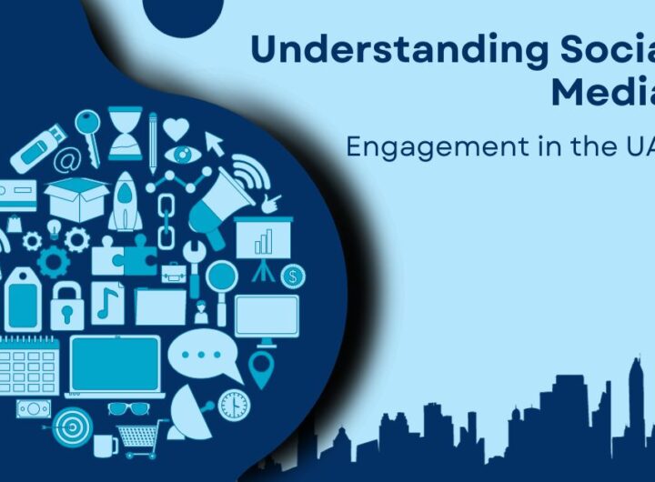 Understanding Social Media Engagement in the UAE