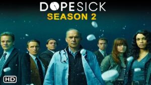 Dopesick Season